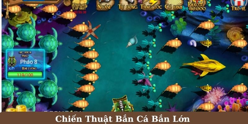 Chiến thuật bắn cá lớn người chơi cần phải bỏ túi để tăng số tiền